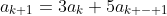a_{k+1}=3a_{k}+5a_{k - 1}