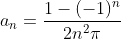 a_{n}=\frac{1-(-1)^{n}}{2n^{2}\pi}