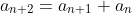a_{n+2}=a_{n+1}+a_{n}