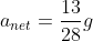 a_{net}=\frac{13}{28}g