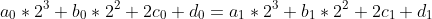 a_0*2^3+b_0*2^2+2c_0+d_0=a_1*2^3+b_1*2^2+2c_1+d_1