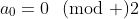 a_0=0\!\!\pmod 2