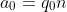 a_0=q_0n