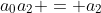 a_0a_2 = a_2