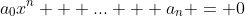 a_0x^n + ... + a_n = 0
