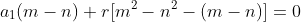 a_1(m-n)+r[m^2-n^2-(m-n)]=0