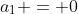 a_1 = 0