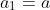 a_1=a