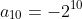 a_1_0=-2^1^0