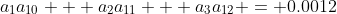 a_1a_{10} + a_2a_{11} + a_3a_{12} = 0.0012