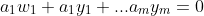 a_1w_1+a_1y_1+...a_my_m=0