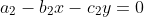 a_2-b_2x-c_2y=0
