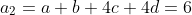 a_2=a+b+4c+4d=6
