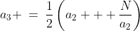 a_3 \:=\:\frac{1}{2}\left(a_2 + \frac{N}{a_2}\right)