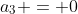 a_3 = 0