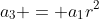 a_3 = a_1r^2