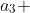 a_3 ~~=~~ a_2 + x ~~=~~ a_1 +2x