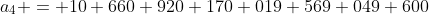 a_4 = 10 660 920 170 019 569 049 600