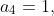 a_4=1,~a_3=-3,~a_2=0,~a_1=6,~a_0=-5