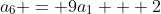 a_6 = 9a_1 + 2