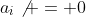 a_i\not = 0