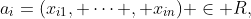 a_i=(x_{i1}, \cdots , x_{in}) \in R,