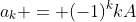 a_k = (-1)^kkA