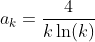 a_k=\frac{4}{k\ln(k)}