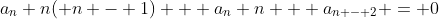a_n n( n - 1) + a_n n + a_{n - 2} = 0