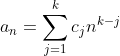 a_n=\sum_{j=1}^k{c_jn^{k-j}}