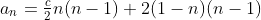 a_n=\tfrac{c}{2}n(n-1)+2(1-n)(n-1)