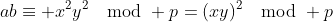 ab\equiv x^2y^2\mod p=(xy)^2\mod p