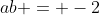 ab = -2