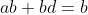 ab+bd=b