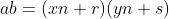 ab=(xn+r)(yn+s)