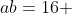 ab=16 