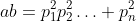 ab=p_1^2p_2^2\ldots p_n^2