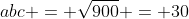 abc = \sqrt{900} = 30
