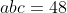 abc=48