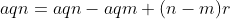 aqn=aqn-aqm+(n-m)r