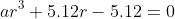 ar^3+5.12r-5.12=0