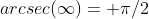 arcsec(\infty)= \pi/2