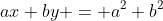 ax+by = a^2+b^2