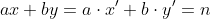 ax+by=a\cdot{x'}+b\cdot{y'}=n