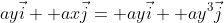 ay\vec{i}+ ax\vec{j}= ay\vec{i}+ ay^3\vec{j}