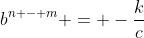 b^{n - m} = -\frac{k}{c}