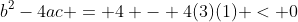 b^2-4ac = 4 - 4(3)(1) < 0