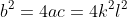 b^2=4ac=4k^2l^2