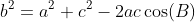 b^2=a^2+c^2-2ac\cos(B)