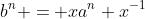 b^n = xa^n x^{-1}